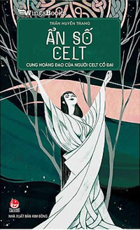 Ẩn Số Celt - Cung Hoàng Đạo Của Người Celt Cổ Đại