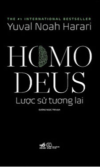 Sách Khoa Học Homo Deus: Lược Sử Tương Lai